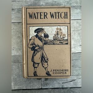 Water-Witch 1913 handwritten inscription |  by James Fenimore Cooper (Rare)
